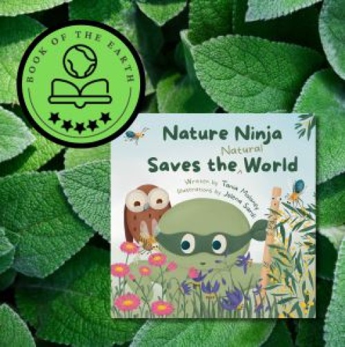 Nature Ninja Saves the Natural World receives the Book of the Earth Award Among Other Accolades