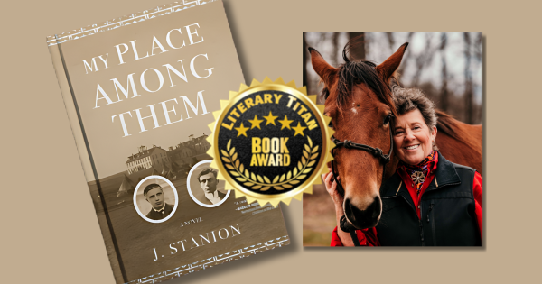 My Place Among Them by J. Stanion Receives Literary Titan Gold Book Award