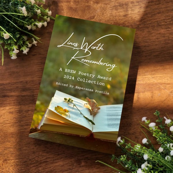 New Anthology Lines Worth Remembering Showcases Notable Works from 2024 BREW Poetry Award