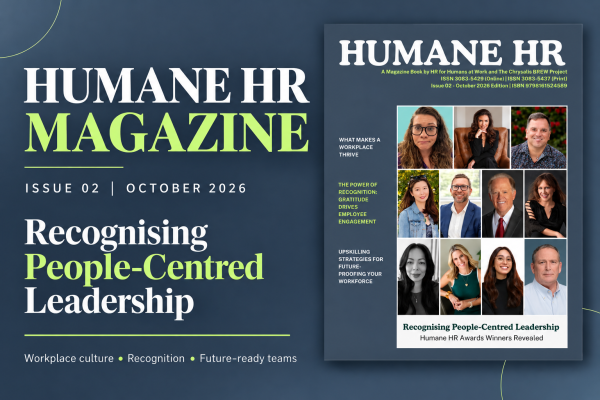 Humane HR Magazine Issue 2 – October 2026 Edition Now Live as Humane HR Awards 2027 Nominations Open